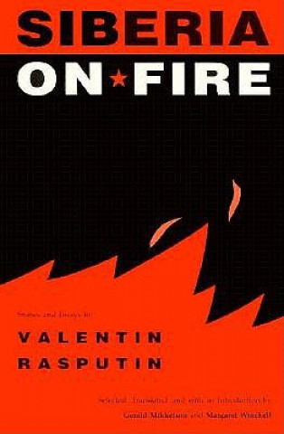 Kniha Siberia on Fire Valentin Rasputin
