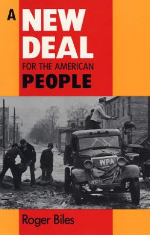 Carte New Deal for the American People Roger Biles