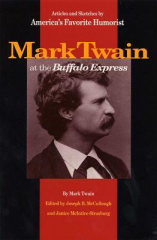 Knjiga Mark Twain at the Buffalo Express TWAIN