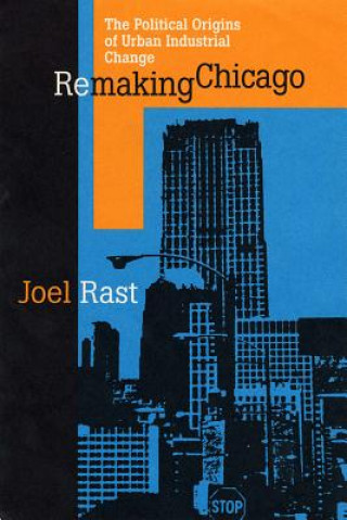 Carte Remaking Chicago Joel Rast