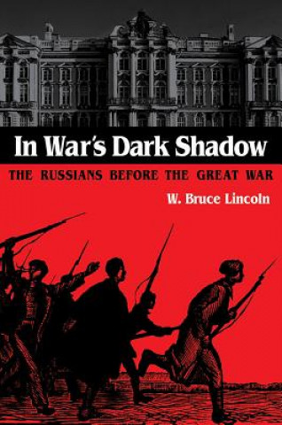 Könyv In War's Dark Shadow W.Bruce Lincoln