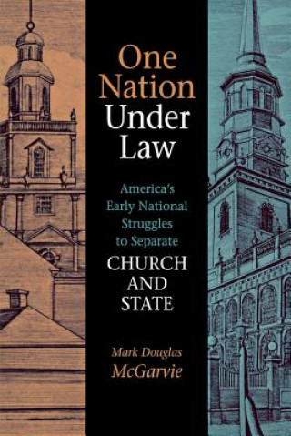 Книга One Nation under Law Mark Douglas Mcgarvie