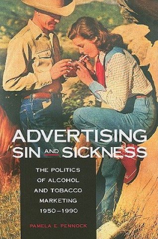 Carte Advertising Sin and Sickness Pamela E. Pennock