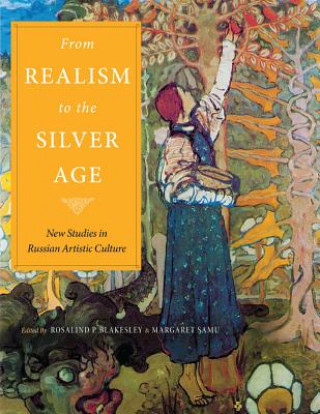 Carte From Realism to the Silver Age Margaret Samu