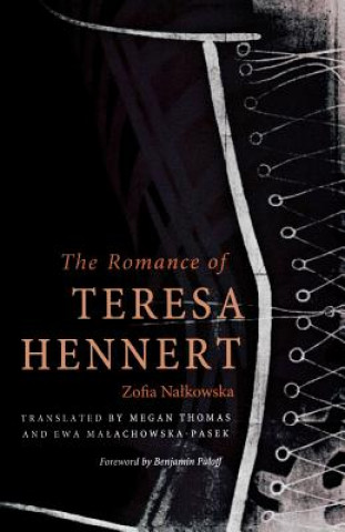 Kniha Romance of Teresa Hennert Zofia Nałkowska