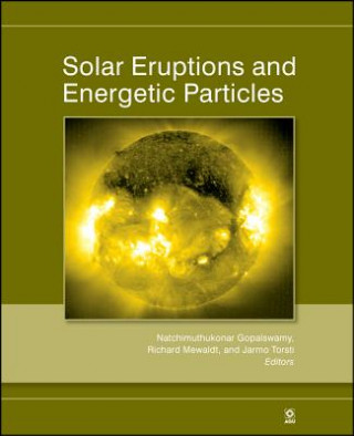 Könyv Solar Eruptions and Energetic Particles Natchimuthukonar Gopalswamy