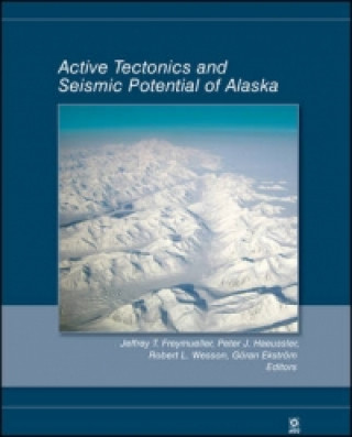 Carte Active Tectonics and Seismic Potential of Alaska, Geophysical Monograph 179 Jeffrey T. Freymueller