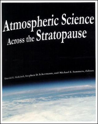 Kniha Atmospheric Science Across the Stratopause David E. Siskind