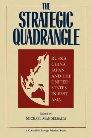 Kniha Strategic Quadrangle Michael Mandelbaum