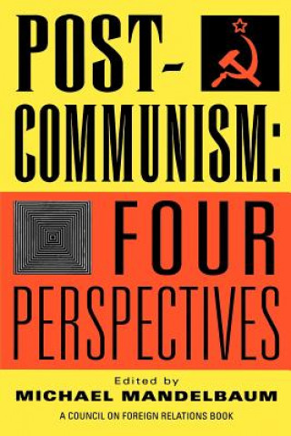 Kniha Post-communism Michael Mandelbaum