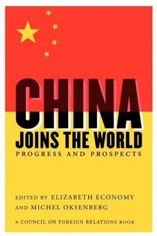 Kniha China Joins the World Progress & Prospects Lawrence J. Korb