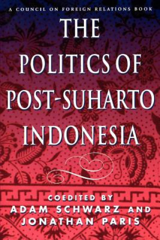 Książka Politics of Post-Suharto Indonesia Lawrence J. Korb