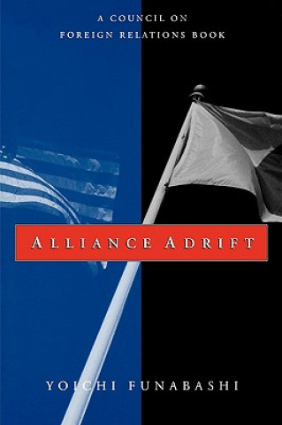Kniha Alliance Adrift Yoichi Funabashi
