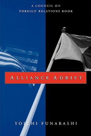 Книга Alliance Adrift Yoichi Funabashi