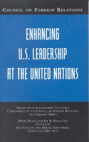 Kniha Enhancing U.S. Leadership at the United Nations David Dreier