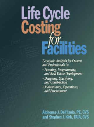 Carte Life Cycle Costing for Facilities Alphonse Dell'Lsola