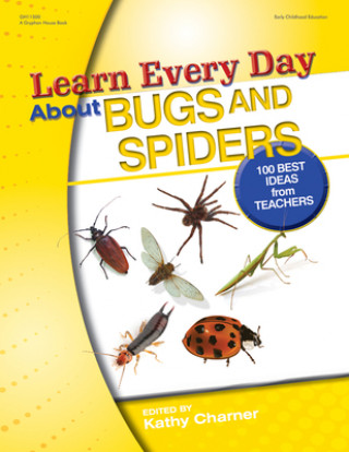 Kniha Learn Every Day About Bugs and Spiders Kathy Charner