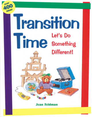 Kniha Transition Time: Let's Do Something Different Jean Feldman
