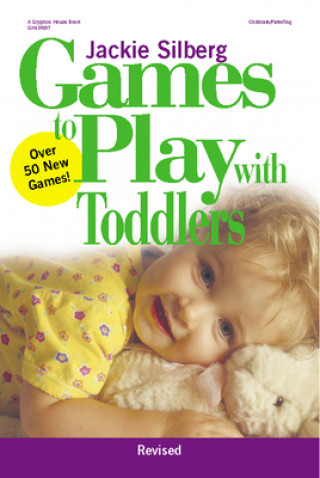 Kniha Games to Play with Toddlers Jackie Silberg