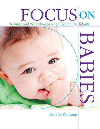 Carte Focus on Babies Jennifer R. Karnopp
