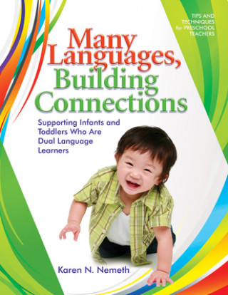 Kniha Many Languages, Building Connections Karen N. Nemeth
