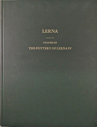 Knjiga Pottery of Lerna IV Jeremy B Rutter