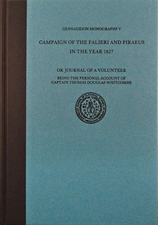 Carte Campaign of the Falieri and Piraeus in the Year 1827 C.W.J. Eliot