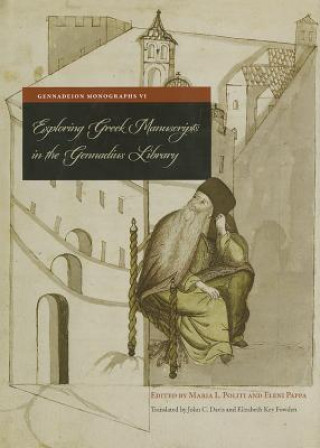 Kniha Exploring Greek Manuscripts in the Gennadius Library (English) 
