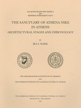 Livre Sanctuary of Athena Nike in Athens Ira S. Mark