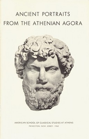 Kniha Ancient Portraits from the Athenian Agora Evelyn B. Harrison