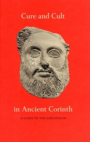 Buch Cure and Cult in Ancient Corinth Mabel Lang