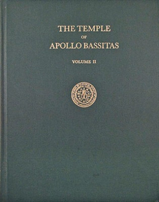 Carte Temple of Apollo Bassitas II: The Sculpture Brian C. Madigan