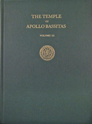 Könyv Temple of Apollo Bassitas III: The Architecture: Illustrations Frederick A. Cooper