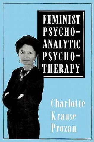 Knjiga Feminist Psychoanalytic Psychotherapy 