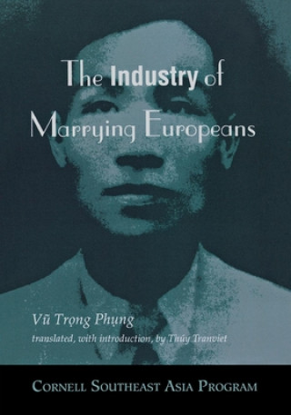 Kniha Industry of Marrying Europeans Vu Trong Phung