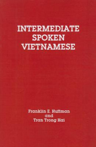 Carte Intermediate Spoken Vietnamese Franklin E. Huffman
