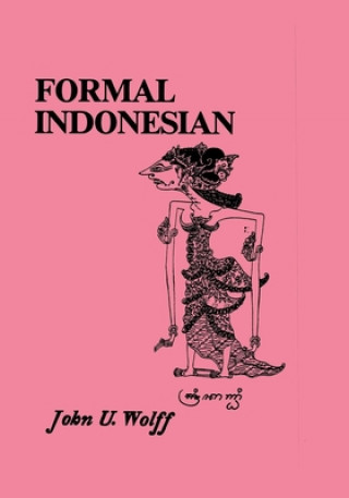 Книга Formal Indonesian John U. Wolff