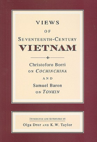 Könyv Views of Seventeenth-Century Vietnam Samuel Baron