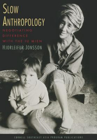 Libro Slow Anthropology Hjorleifur Jonsson