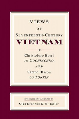 Carte Views of Seventeenth-Century Vietnam Samuel Baron