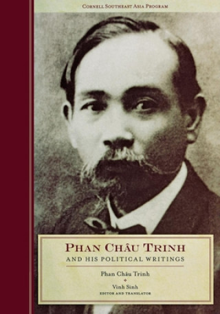 Könyv Phan Chau Trinh and His Political Writings Phan Chau Trinh