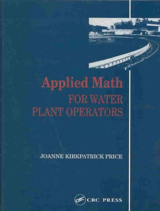 Carte Applied Math for Water Plant Operators Joanne K. Price