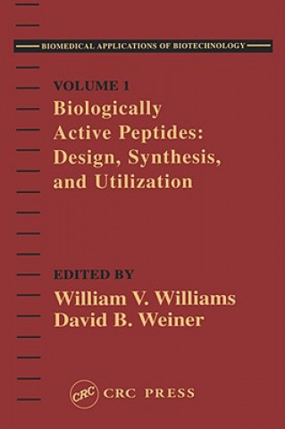 Buch Biologically Active Peptides William V. Williams