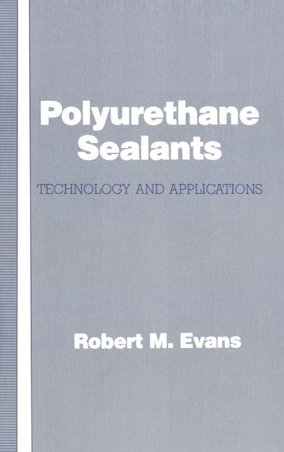 Knjiga Polyurethane Sealants Robert Evans