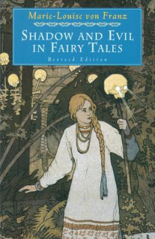 Книга Shadow and Evil in Fairy Tales Marie-Louise Von Franz