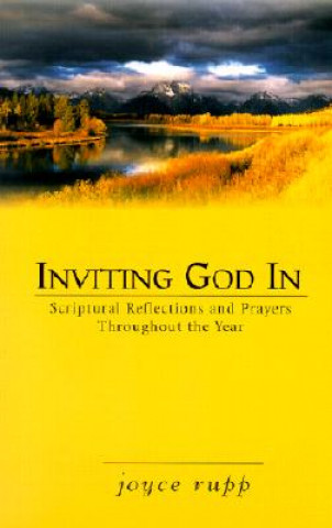 Kniha Inviting God in Joyce Rupp