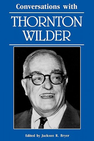 Livre Conversations with Thornton Wilder Jackson R. Bryer