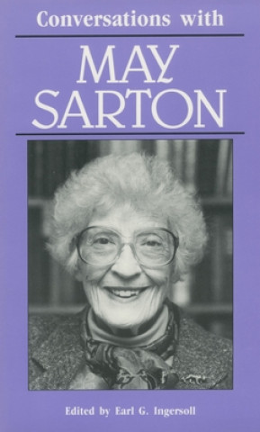 Książka Conversations with May Sarton Earl G. Ingersoll