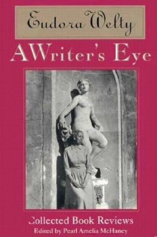 Buch Writer's Eye Eudora Welty