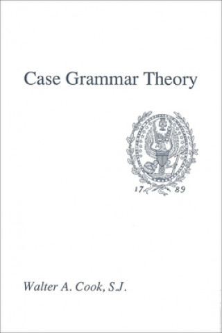 Knjiga Case Grammar Theory Walter A. Cook